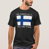フィンランド人はやり遂げるまでやる Tシャツ (正面)