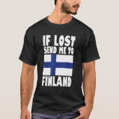 フィンランド国旗のもしデザイン失ったが私をフィンランドに送る Tシャツ (正面)