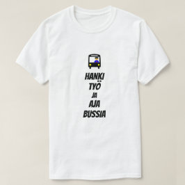 フィンランド語で仕事を得てバスを運転する Tシャツ
