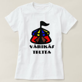 フィンランド語のカラフルテント用の単語： varikers teltta tシャツ