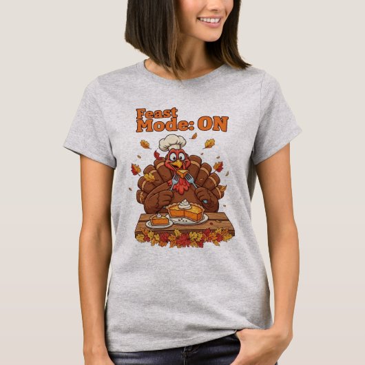 フィーストモード:オン - おかしい感謝祭の七面鳥Tシャツ Tシャツ (正面)