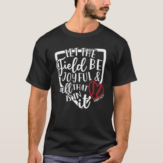 フィールドを喜ばしい野球ソフトボールの信仰にする Tシャツ (正面)
