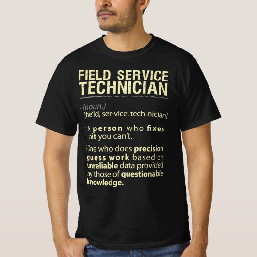 フィールドサービス技術者実在のアメリカ定義 Tシャツ (正面)