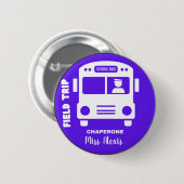 フィールドトリップシャペロン – モノグラム名カスタマイズ-  缶バッジ (正面&裏面)