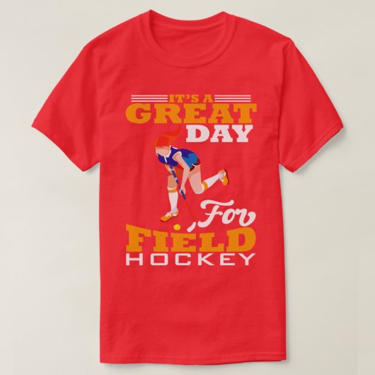 フィールドホッケーの絶好の日 Tシャツ (デザイン正面)