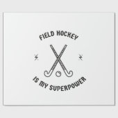 フィールドホッケーは私の超大国だ ラッピングペーパー (フラット)
