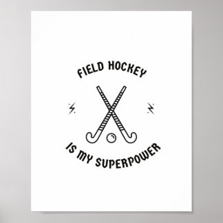 フィールドホッケーは私の超大国 ポスター