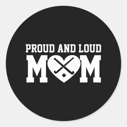 フィールドホッケーママフィールドホッケー誇りを持ったと大声のママ ラウンドシール (正面)