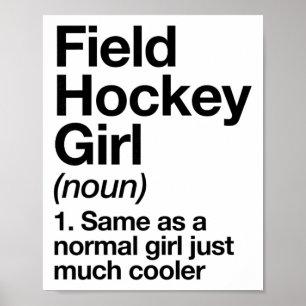 フィールドホッケー女子の定義が面白くてサイコーなスポーツギフト ポスター