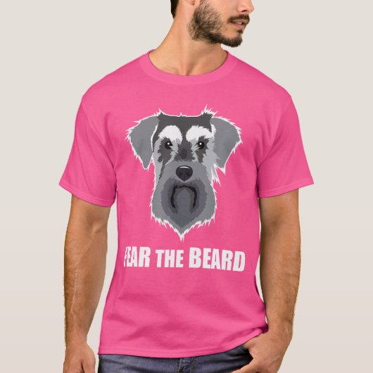 フェア・ザ・ビアード シュナウザー 犬 Tシャツ (正面)
