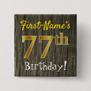 フェイクな木、フェイクな金ゴールドの第77誕生日 + 名前をカスタムする 缶バッジ