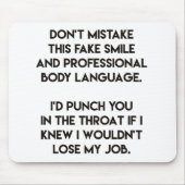 フェイクスマイルおもしろい-,皮肉引用文 マウスパッド (正面)