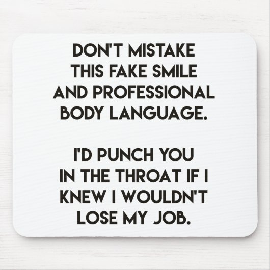 フェイクスマイルおもしろい-，皮肉引用文 マウスパッド (正面)