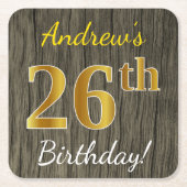 フェイク木材、フェイク金ゴールド26番目の誕生日+名前をカスタムする スクエアペーパーコースター (正面)