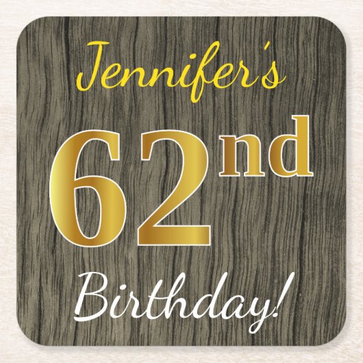フェイク木材、フェイク金ゴールド62番目の誕生日+名前をカスタムする スクエアペーパーコースター (正面)