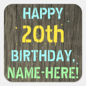 フェイク木、絵を描文字ルック、20誕生日+名前 スクエアシール (正面)