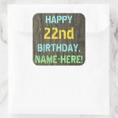 フェイク木、色彩の鮮やか文字の外観、22誕生日+名前 スクエアシール (バッグ)