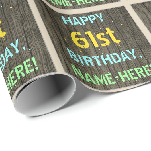 フェイク木、色彩の鮮やか文字の外観、61番目の誕生日+名前 ラッピングペーパー (ロールコーナー)