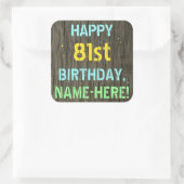 フェイク木、色彩の鮮やか文字の外観、81誕生日+名前 スクエアシール (バッグ)