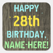 フェイク木、色彩の鮮やか文字ルック、28誕生日+名前 スクエアシール (正面)