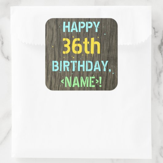 フェイク木、色彩の鮮やか文字ルック、36誕生日+名前 スクエアシール (バッグ)