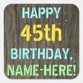 フェイク木、色彩の鮮やか文字ルック、45誕生日+名前 スクエアシール (正面)