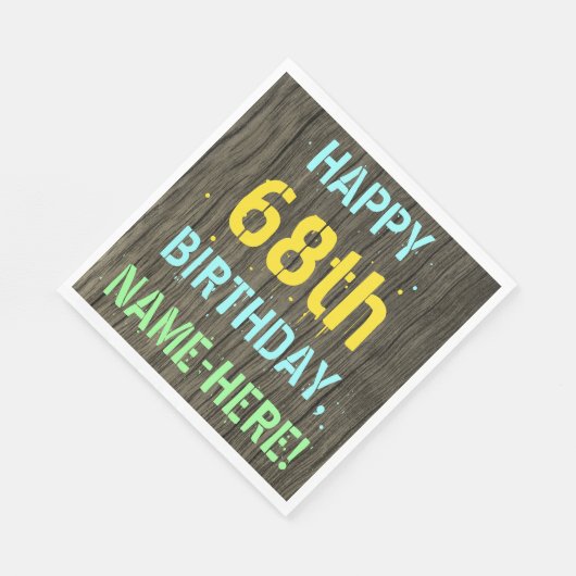 フェイク木、色彩の鮮やか文字ルック、68誕生日+名前 スタンダードランチョンナプキン (角)