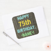 フェイク木、色彩の鮮やか文字ルック、75誕生日+名前 スクエアシール (封筒)