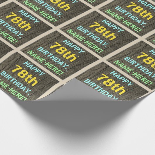 フェイク木、色彩の鮮やか文字ルック、78誕生日+名前 ラッピングペーパー (角)