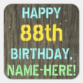 フェイク木、色彩の鮮やか文字ルック、88誕生日+名前 スクエアシール (正面)