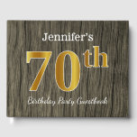 フェイク素朴金ゴールド70th Birthday Party;名前をカスタムする ゲストブック<br><div class="desc">このゲストブックデザインは、金ゴールドのような外観を持つ序数「70th」をフェイク特徴としている。名前も付カスタマイズけ、素朴な木がフェイク背景に見える。それは誰かの70歳の誕生日のパーティー祝で使用することができる。[～Z0000053]</div>