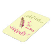 フェザー – もし何秋?感動的引用文 マグネット (左側)