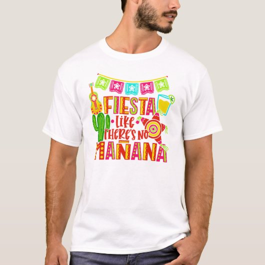 フェスタはNO MANANA CINCO DE MAYO Tシャツ (正面)