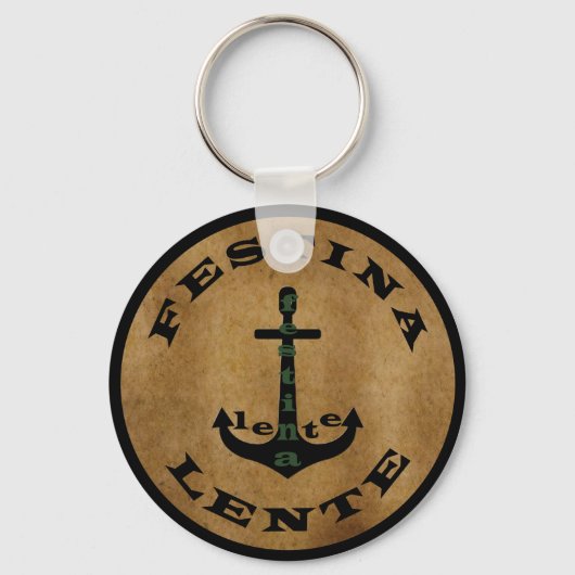フェスティナ・レンテ、ラテン語フレーズ キーホルダー (正面)