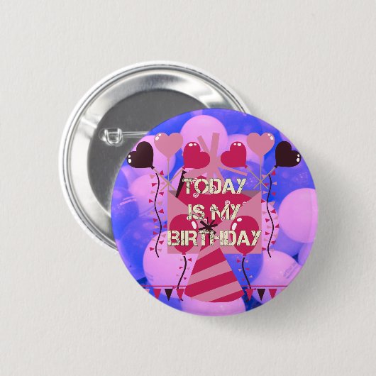 フェスティバル誕生日デザイン:今日は私の誕生日 缶バッジ (正面&裏面)
