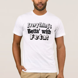 フェタチーズと相性抜群 Tシャツ