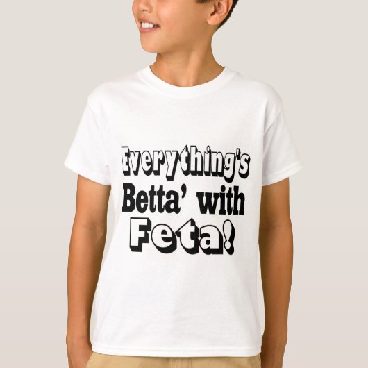 フェタチーズと相性抜群 Tシャツ (正面)