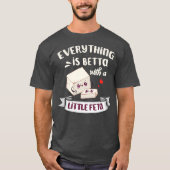 フェタ愛好家のためのギリシャからのチーズ Tシャツ (正面)