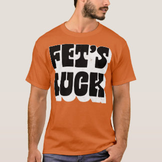 フェッツラッキーレッツユーモアデザイン1 Tシャツ