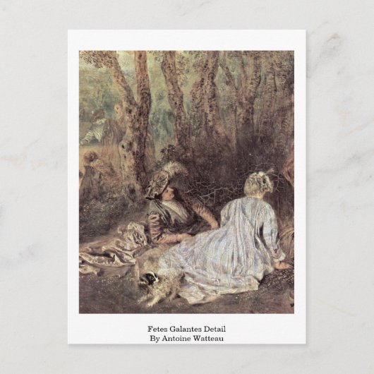 フェテスガランテス詳細バイアントワヌワトー ポストカード (正面)