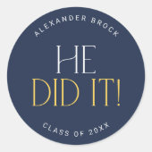 フェテモダンネイビー金ゴールド彼はそれを卒業ステッカーをした ラウンドシール (正面)