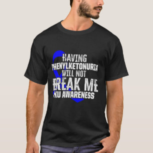 フェニルケトン尿Pku強力な戦士の忍耐アワーーン Tシャツ