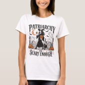フェミニストのハロウィン仮装に Patriarchy Is Scary Enough Tシャツ (正面)