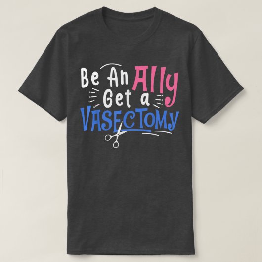 フェミニストの女性の権利は味方に血管切除術を得る Tシャツ (デザイン正面)