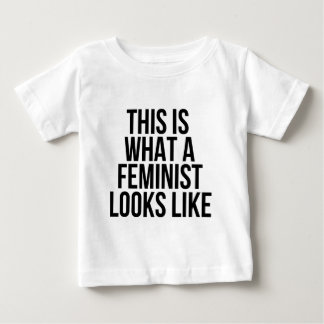 フェミニストの見た目はこうだ – フェミニズム ベビーTシャツ