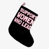 フェミニスト選挙 – IIIをリードする女性をサポート ラージクリスマスストッキング (正面 (吊り時))