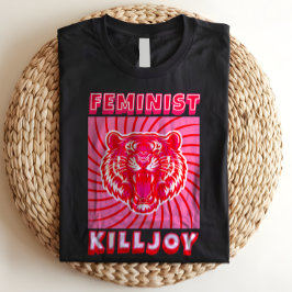 フェミニスト・キルジョイ・ローリング・ピンクタイガー・ガールパワー Tシャツ