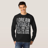 フェミニスト – Dream Womens Rights Support 3月のギフト Tシャツ (正面フル)