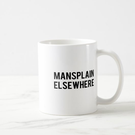 フェミニストS - Mansplain Elsewhere - ガールパワーのTシャツ コーヒーマグカップ (右)