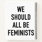 フェミニストTシャツ – 私たちはみなフェミニストになるべきだ – Fe ノートブック (裏面)